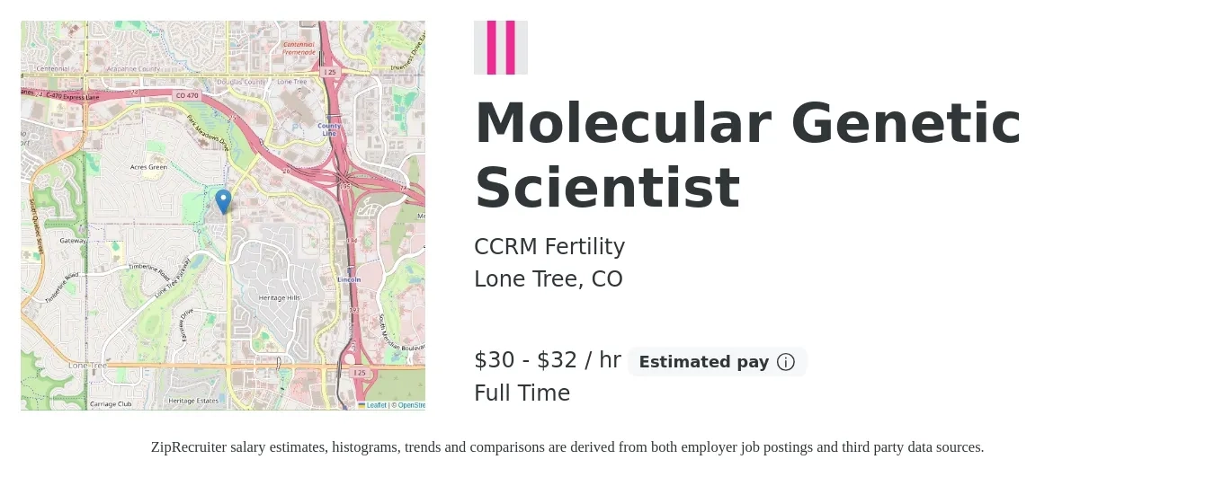 CCRM Fertility job posting for a Molecular Genetic Scientist in Lone Tree, CO with a salary of $31 to $34 Hourly with a map of Lone Tree location.