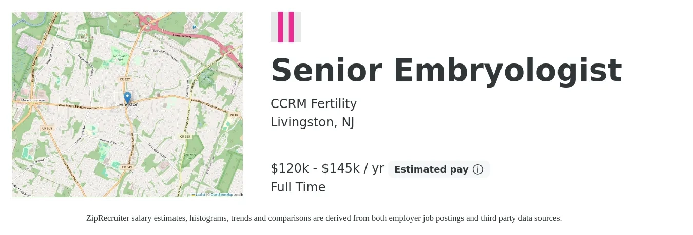 CCRM Fertility job posting for a Senior Embryologist in Livingston, NJ with a salary of $120,000 to $145,000 Yearly with a map of Livingston location.