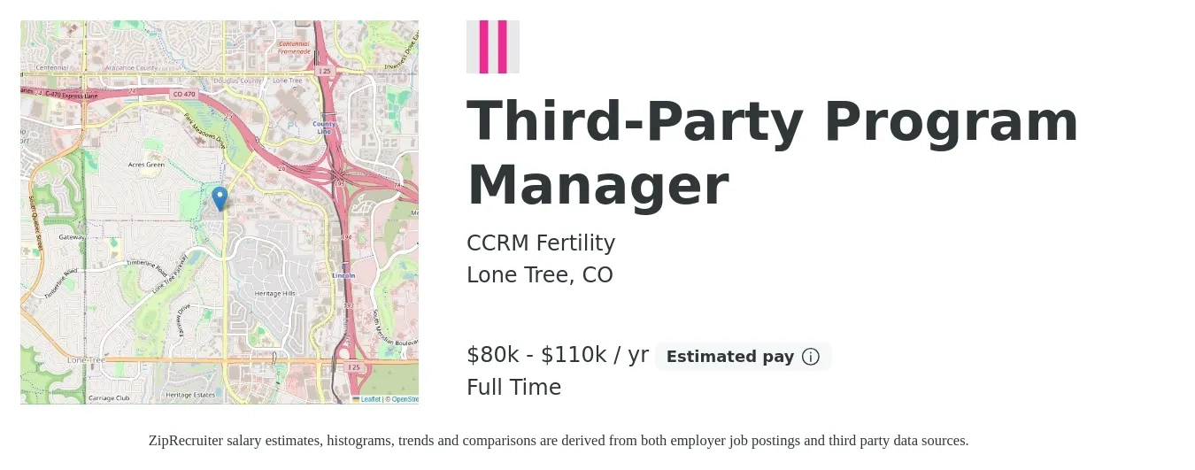 CCRM Fertility job posting for a Third-Party Program Manager in Lone Tree, CO with a salary of $80,000 to $110,000 Yearly with a map of Lone Tree location.