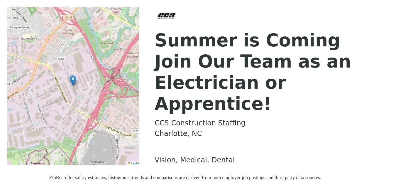 CCS Construction Staffing job posting for a Summer is Coming Join Our Team as an Electrician or Apprentice! in Charlotte, NC with a salary of $26 to $40 Hourly and benefits including medical, retirement, vision, and dental with a map of Charlotte location.