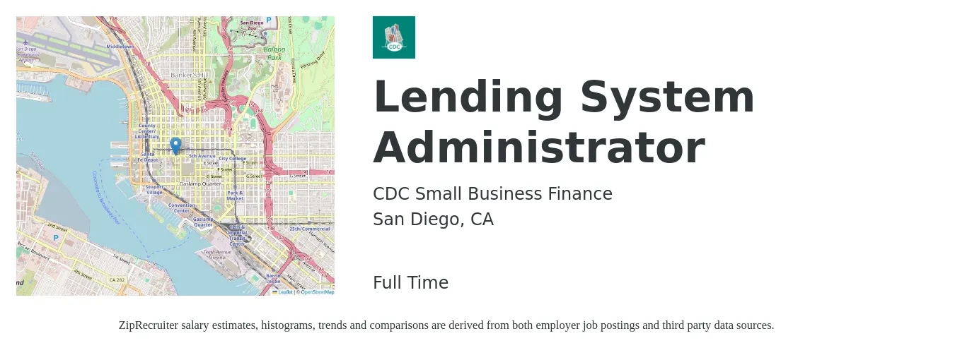 CDC Small Business Finance job posting for a Lending System Administrator in San Diego, CA with a salary of $74,300 to $110,400 Yearly with a map of San Diego location.