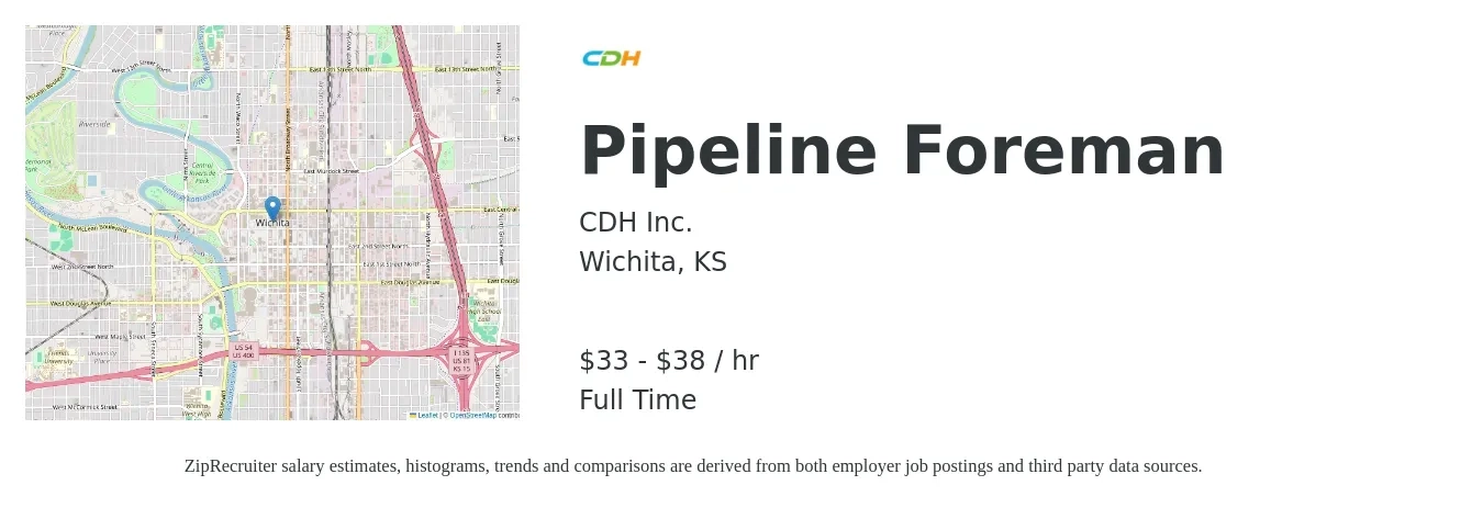 CDH Inc. job posting for a Pipeline Foreman in Wichita, KS with a salary of $35 to $40 Hourly with a map of Wichita location.