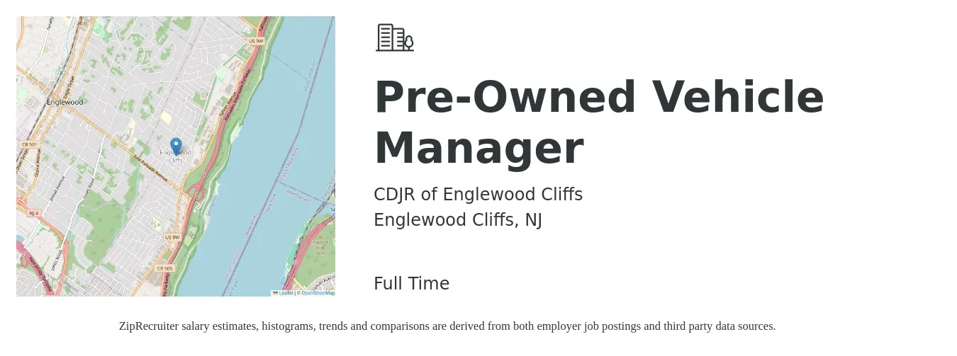 CDJR of Englewood Cliffs job posting for a Pre-Owned Vehicle Manager in Englewood Cliffs, NJ with a salary of $165,700 to $191,200 Yearly with a map of Englewood Cliffs location.