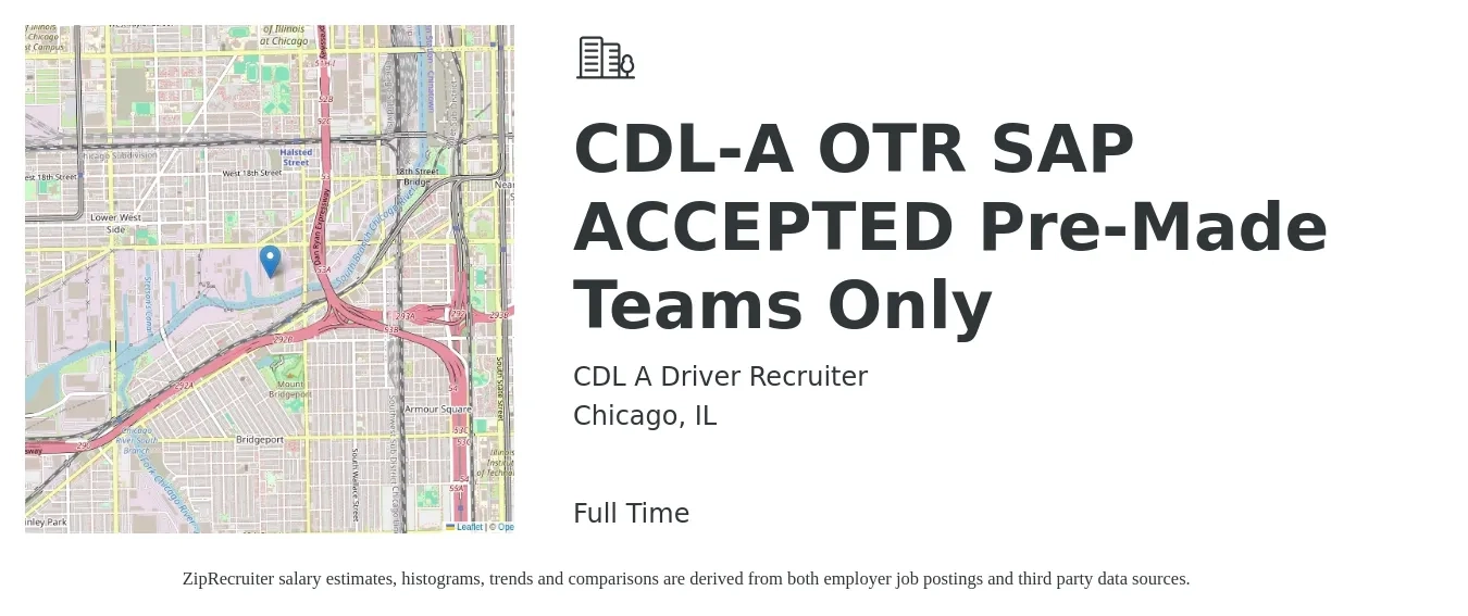 CDL A Driver Recruiter job posting for a CDL-A OTR SAP ACCEPTED Pre-Made Teams Only in Chicago, IL with a salary of $3,200 to $3,400 Weekly with a map of Chicago location.