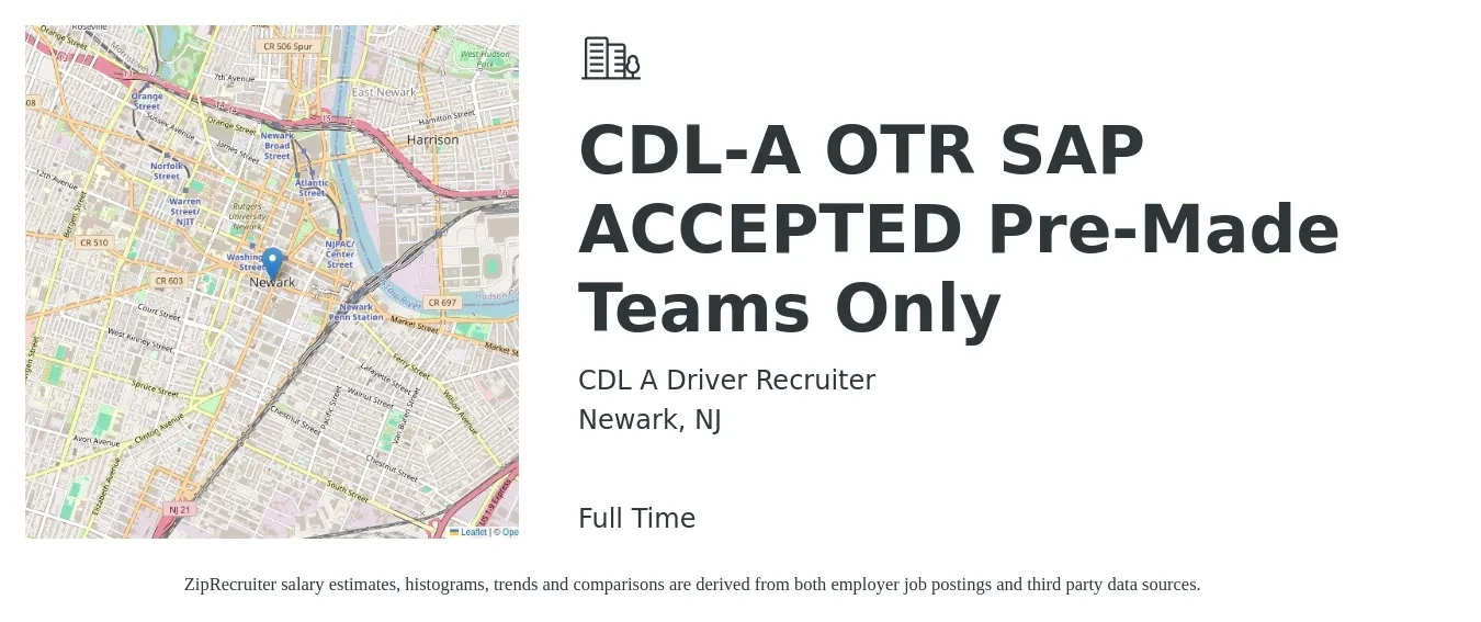 CDL A Driver Recruiter job posting for a CDL-A OTR SAP ACCEPTED Pre-Made Teams Only in Newark, NJ with a salary of $3,200 to $3,400 Weekly with a map of Newark location.