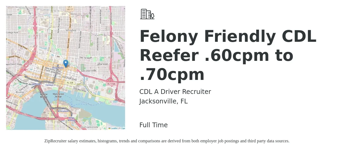 CDL A Driver Recruiter job posting for a Felony Friendly CDL Reefer .60cpm to .70cpm in Jacksonville, FL with a salary of $1,500 to $2,000 Weekly with a map of Jacksonville location.