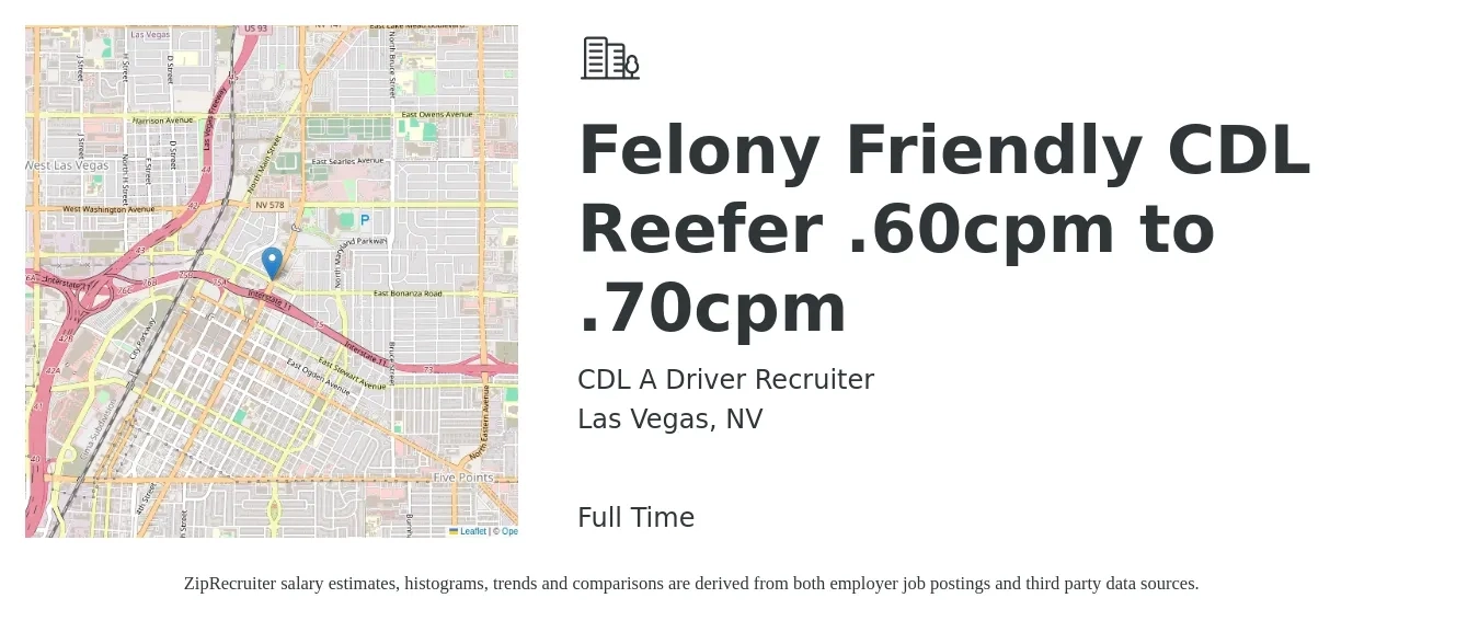 CDL A Driver Recruiter job posting for a Felony Friendly CDL Reefer .60cpm to .70cpm in Las Vegas, NV with a salary of $1,500 to $2,000 Weekly with a map of Las Vegas location.