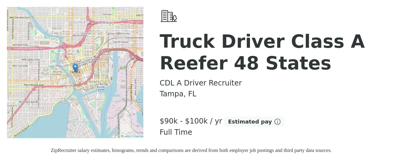 CDL A Driver Recruiter job posting for a Truck Driver Class A Reefer 48 States in Tampa, FL with a salary of $90,000 to $100,000 Yearly with a map of Tampa location.