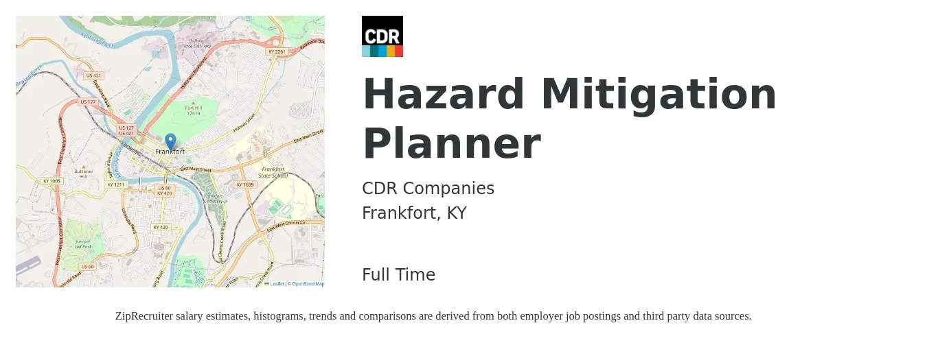 CDR Companies job posting for a Hazard Mitigation Planner in Frankfort, KY with a salary of $49,500 to $70,400 Yearly with a map of Frankfort location.