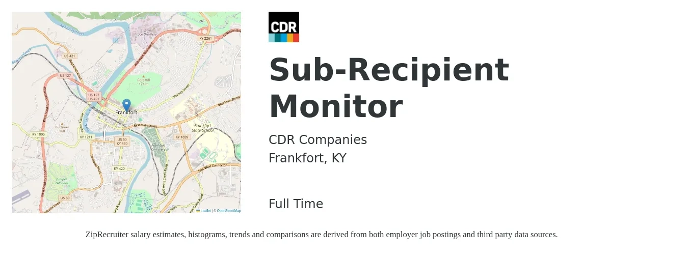 CDR Companies job posting for a Sub-Recipient Monitor in Frankfort, KY with a salary of $42,600 to $75,100 Yearly with a map of Frankfort location.