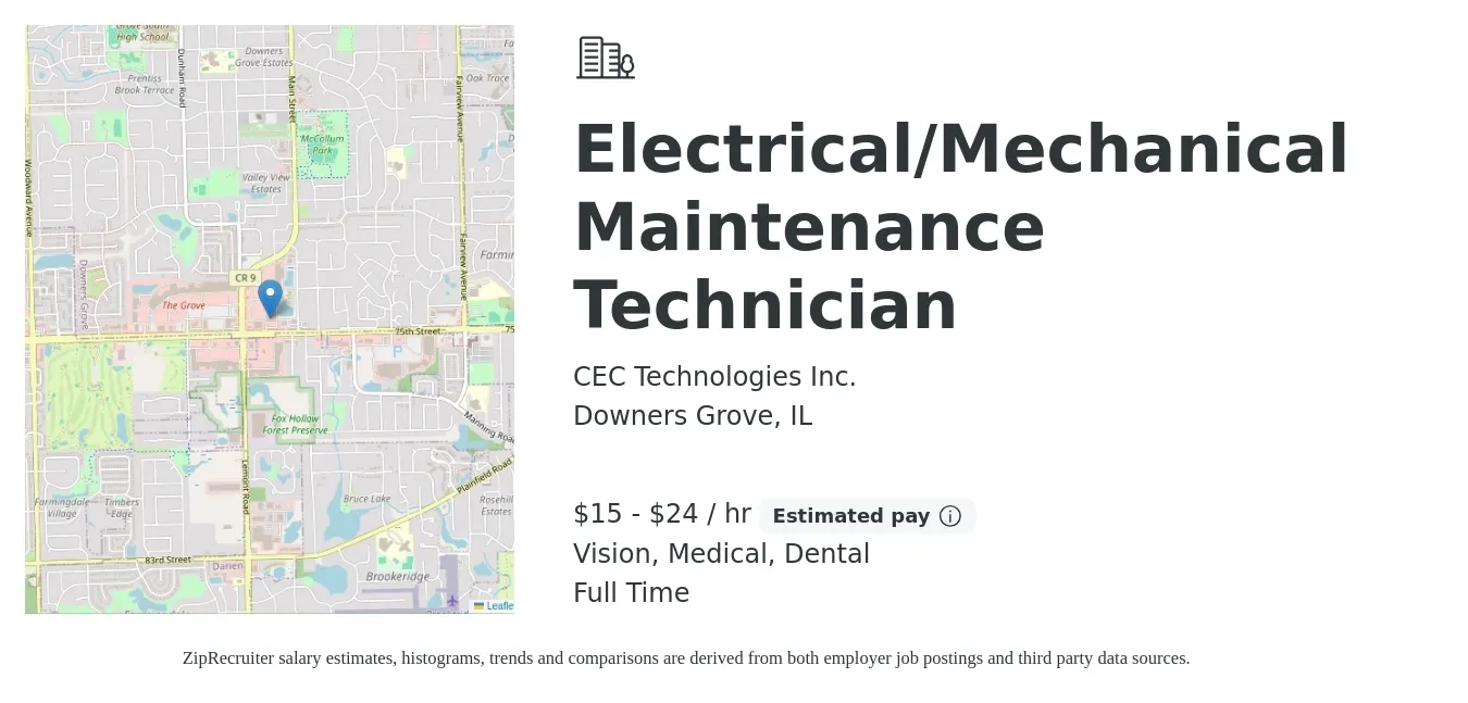 CEC Technologies Inc. job posting for a Electrical/Mechanical Maintenance Technician in Downers Grove, IL with a salary of $16 to $25 Hourly and benefits including vision, dental, and medical with a map of Downers Grove location.