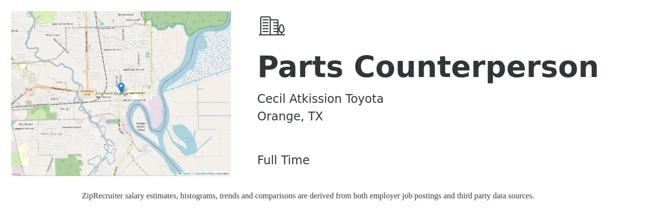 Cecil Atkission Toyota job posting for a Parts Counterperson in Orange, TX with a salary of $17 to $23 Hourly with a map of Orange location.