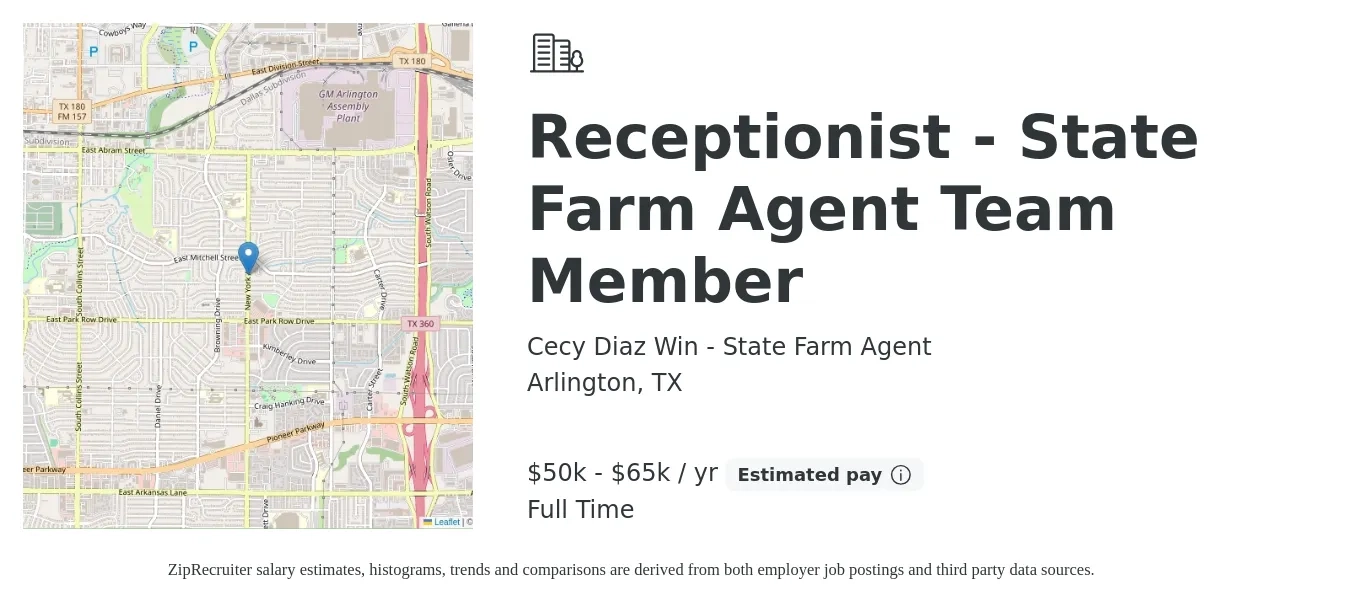 Cecy Diaz Win - State Farm Agent job posting for a Receptionist - State Farm Agent Team Member in Arlington, TX with a salary of $50,000 to $65,000 Yearly with a map of Arlington location.