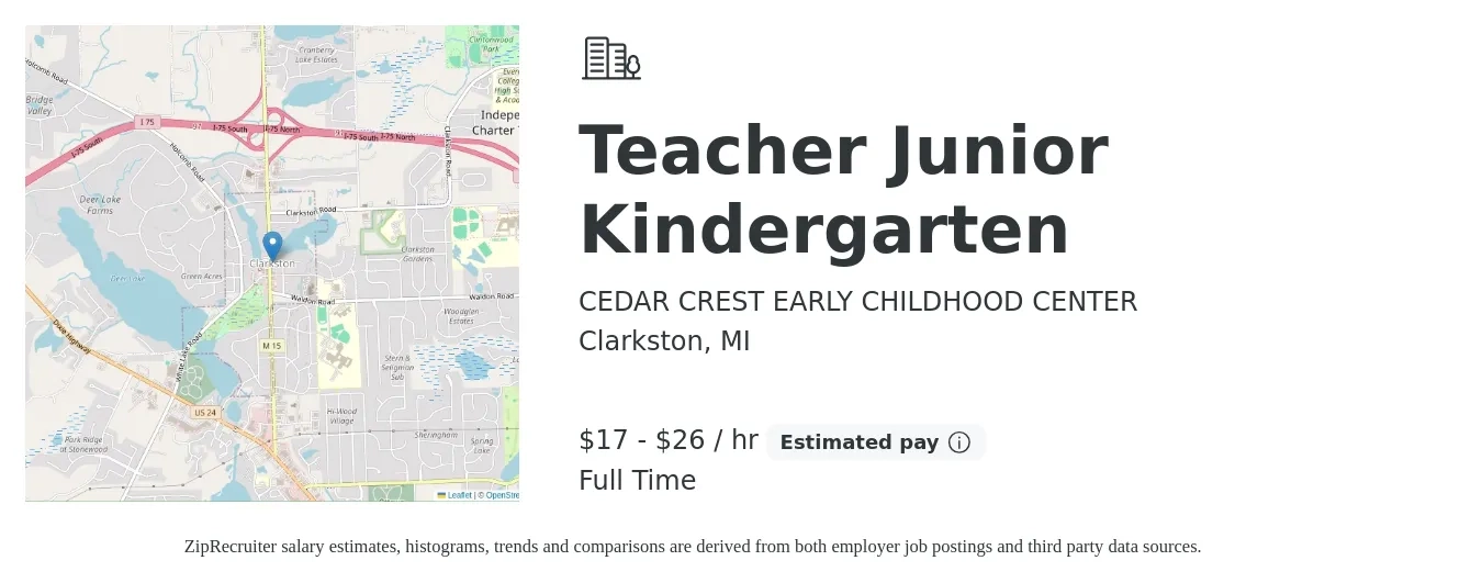 CEDAR CREST EARLY CHILDHOOD CENTER job posting for a Teacher Junior Kindergarten in Clarkston, MI with a salary of $18 to $28 Hourly with a map of Clarkston location.
