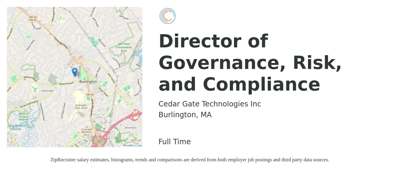 Cedar Gate Technologies Inc job posting for a Director of Governance, Risk, and Compliance in Burlington, MA with a salary of $153,400 Yearly with a map of Burlington location.