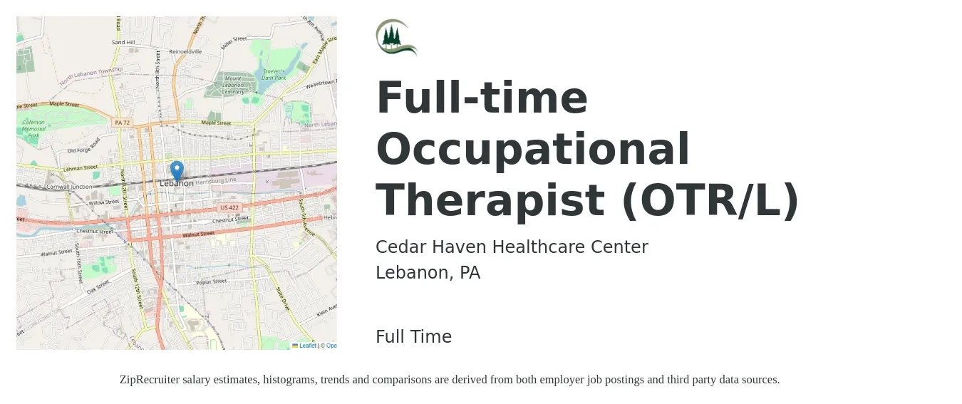 Cedar Haven Healthcare Center job posting for a Full-time Occupational Therapist (OTR/L) in Lebanon, PA with a salary of $40 to $52 Hourly with a map of Lebanon location.