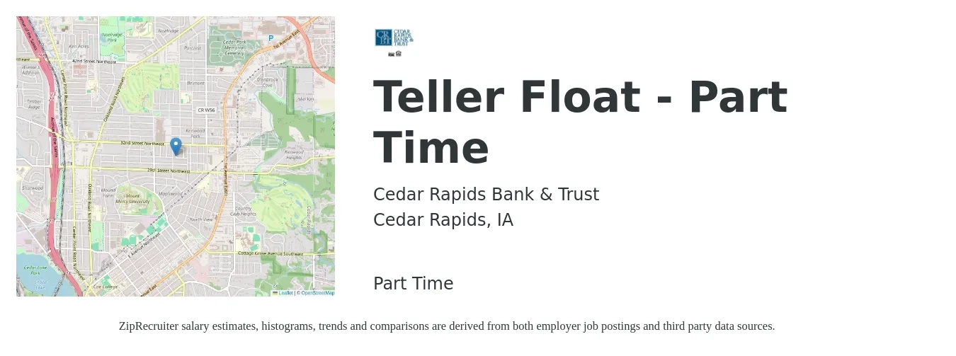 Cedar Rapids Bank & Trust job posting for a Teller Float Part -Time in Cedar Rapids, IA with a salary of $16 to $20 Hourly with a map of Cedar Rapids location.