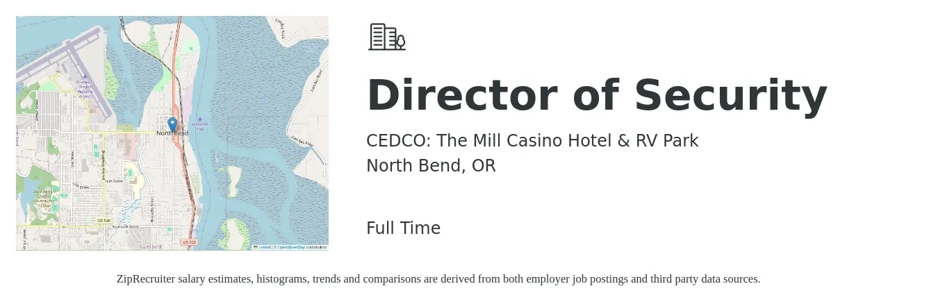CEDCO: The Mill Casino Hotel & RV Park job posting for a Director of Security in North Bend, OR with a salary of $78,900 to $109,000 Yearly with a map of North Bend location.