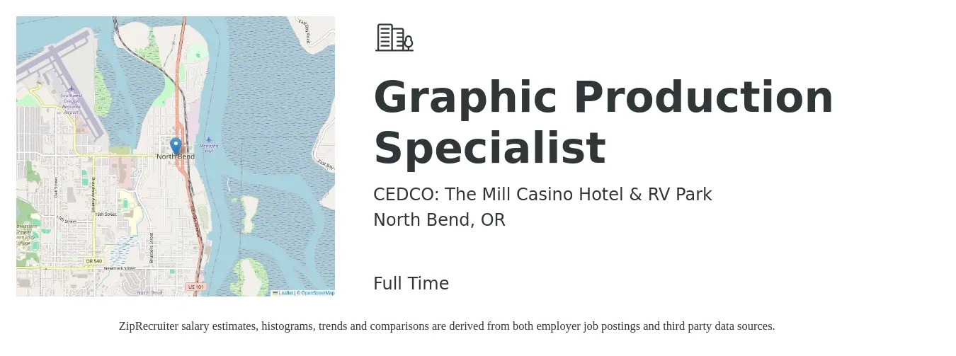 CEDCO: The Mill Casino Hotel & RV Park job posting for a Graphic Production Specialist in North Bend, OR with a salary of $18 to $31 Hourly with a map of North Bend location.