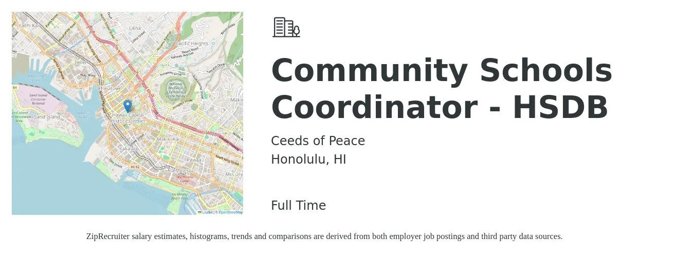 Ceeds of Peace job posting for a Community Schools Coordinator - HSDB in Honolulu, HI with a salary of $19 to $29 Hourly with a map of Honolulu location.