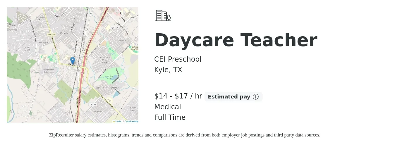CEI Preschool job posting for a Daycare Teacher in Kyle, TX with a salary of $15 to $18 Hourly and benefits including life_insurance, medical, pto, and retirement with a map of Kyle location.