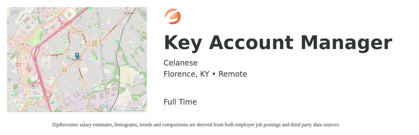 Celanese job posting for a Key Account Manager in Florence, KY with a salary of $72,400 to $110,200 Yearly with a map of Florence location.
