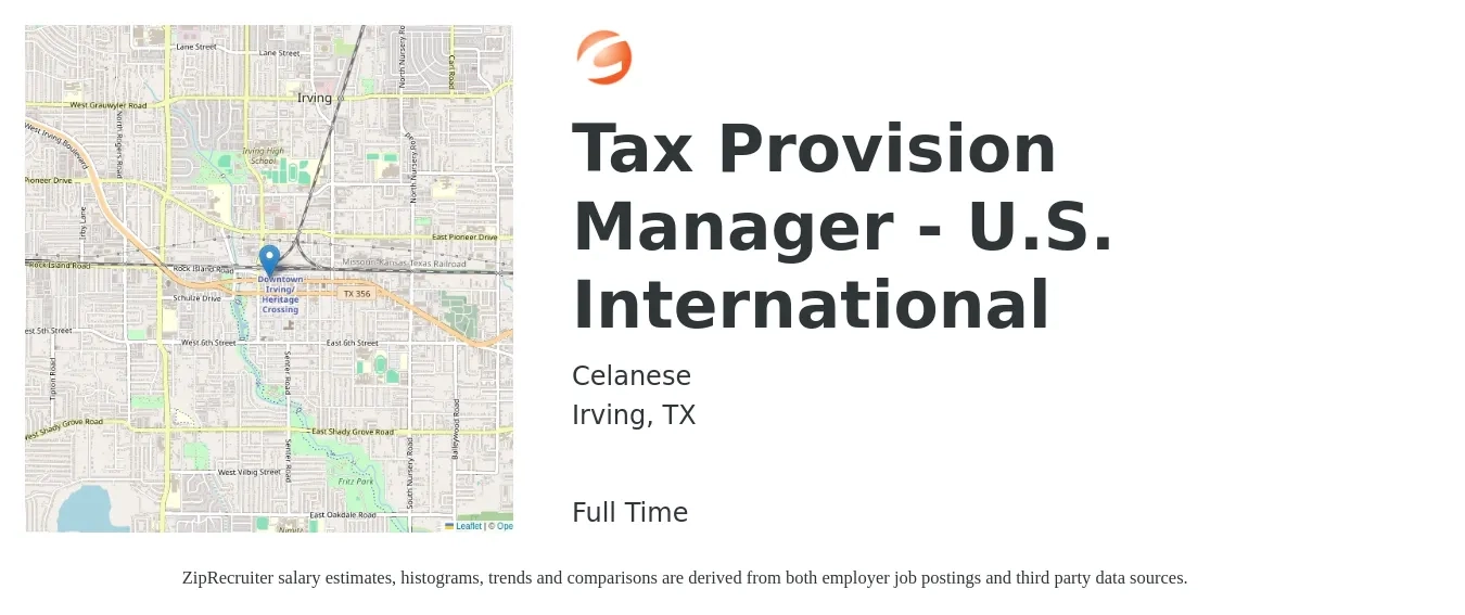 Celanese job posting for a Tax Provision Manager - U.S. International in Irving, TX with a salary of $120,000 to $151,700 Yearly with a map of Irving location.
