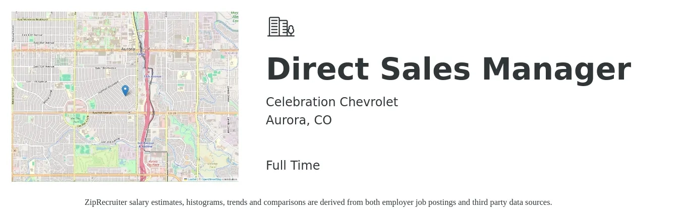 Celebration Chevrolet job posting for a Direct Sales Manager in Aurora, CO with a salary of $140,000 to $216,000 Yearly with a map of Aurora location.