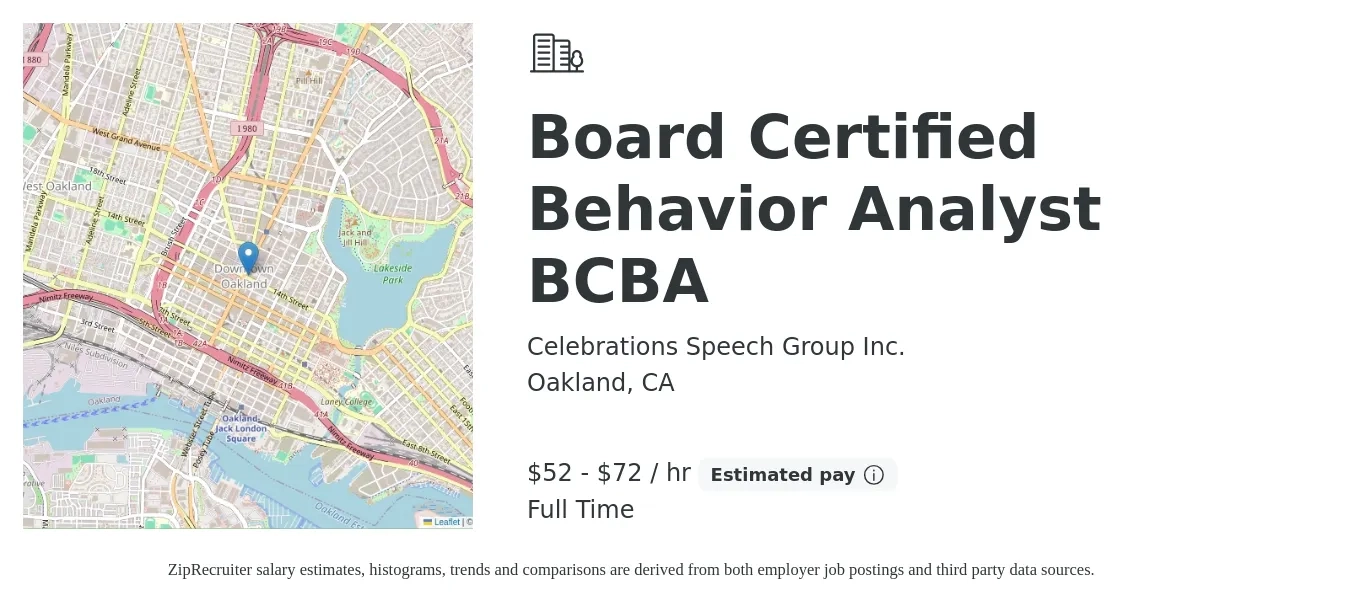 Celebrations Speech Group Inc. job posting for a Board Certified Behavior Analyst BCBA in Oakland, CA with a salary of $60 to $75 Hourly with a map of Oakland location.