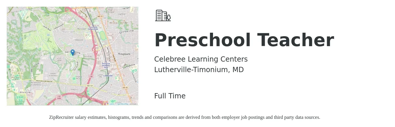 Celebree Learning Centers job posting for a Preschool Teacher in Lutherville-Timonium, MD with a salary of $14 to $19 Hourly with a map of Lutherville-Timonium location.
