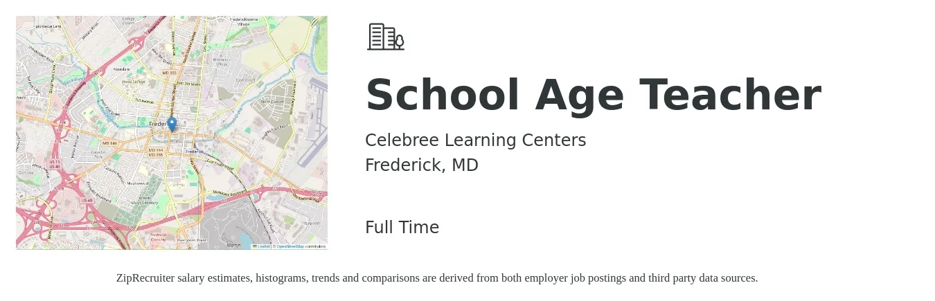 Celebree Learning Centers job posting for a School Age Teacher in Frederick, MD with a salary of $14 to $18 Hourly with a map of Frederick location.