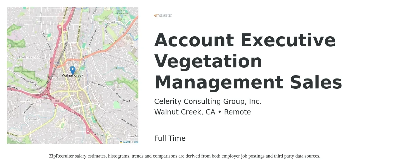 Celerity Consulting Group, LLC job posting for a Account Executive Vegetation Management Sales in Walnut Creek, CA with a salary of $250,000 Yearly with a map of Walnut Creek location.