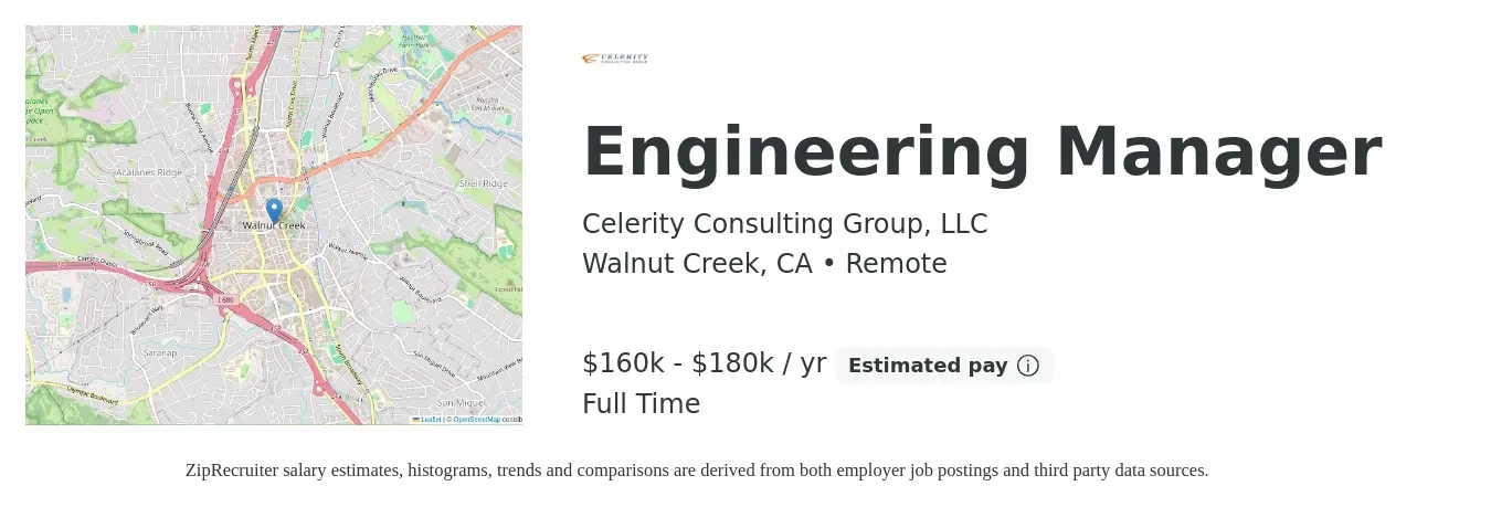 Celerity Consulting Group, LLC job posting for a Engineering Manager in Walnut Creek, CA with a salary of $160,000 to $180,000 Yearly with a map of Walnut Creek location.