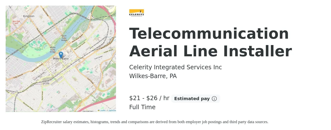 Celerity Integrated Services Inc job posting for a Telecommunication Aerial Line Installer in Wilkes-Barre, PA with a salary of $22 to $28 Hourly with a map of Wilkes-Barre location.