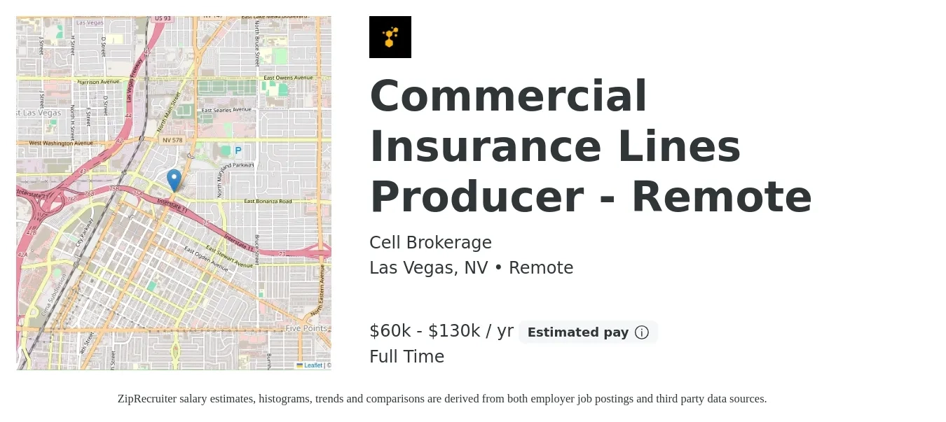 Cell Brokerage job posting for a Commercial Insurance Lines Producer - Remote in Las Vegas, NV with a salary of $60,000 to $130,000 Yearly with a map of Las Vegas location.