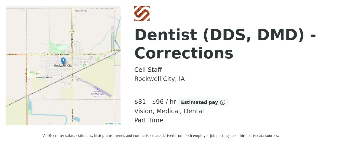 Cell Staff job posting for a Dentist (DDS, DMD) - Corrections in Rockwell City, IA with a salary of $85 to $100 Hourly and benefits including retirement, vision, dental, life_insurance, and medical with a map of Rockwell City location.