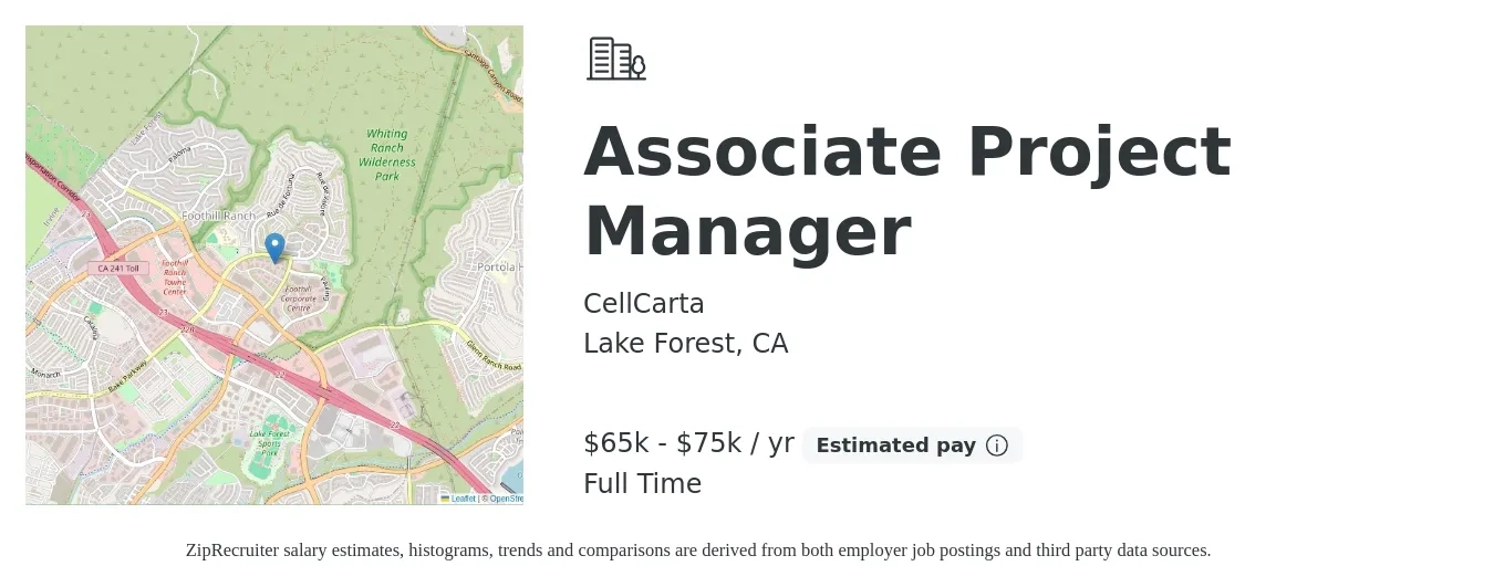 CellCarta job posting for a Associate Project Manager in Lake Forest, CA with a salary of $65,000 to $75,000 Yearly with a map of Lake Forest location.