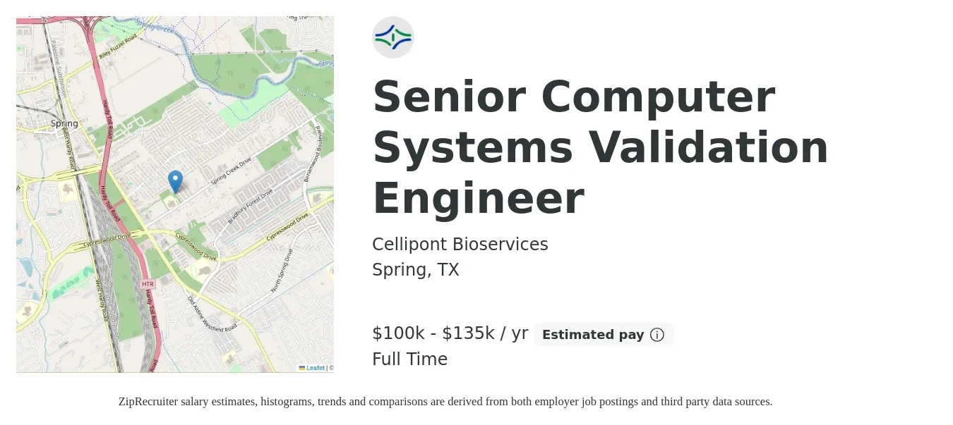 Cellipont Bioservices job posting for a Senior Computer Systems Validation Engineer in Spring, TX with a salary of $100,000 to $135,000 Yearly with a map of Spring location.