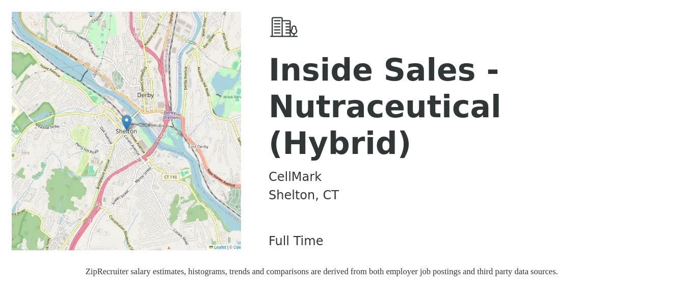 CellMark job posting for a Inside Sales - Nutraceutical (Hybrid) in Shelton, CT with a salary of $59,200 to $85,300 Yearly with a map of Shelton location.