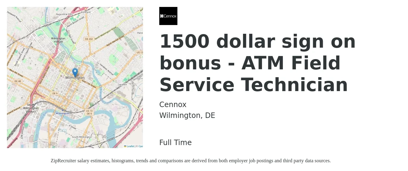 Cennox job posting for a 1500 dollar sign on bonus - ATM Field Service Technician in Wilmington, DE with a salary of $20 to $29 Hourly with a map of Wilmington location.