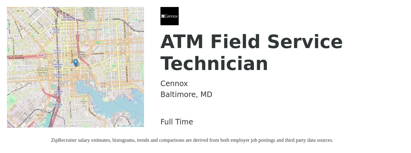 Cennox job posting for a ATM Field Service Technician in Baltimore, MD with a salary of $21 to $30 Hourly with a map of Baltimore location.