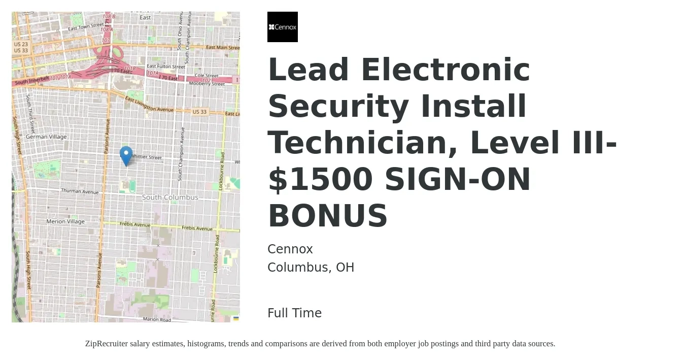Cennox job posting for a Lead Electronic Security Install Technician, Level III- $1500 SIGN-ON BONUS in Columbus, OH with a salary of $37 Hourly with a map of Columbus location.