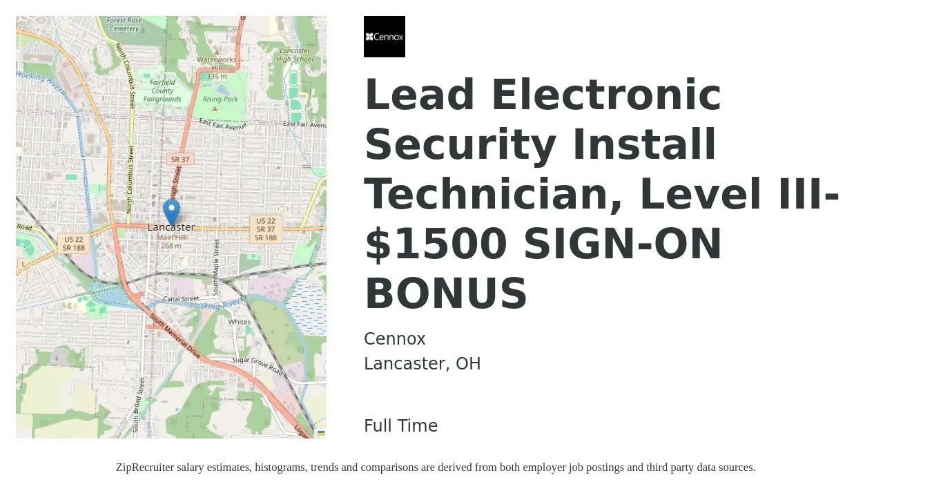 Cennox job posting for a Lead Electronic Security Install Technician, Level III- $1500 SIGN-ON BONUS in Lancaster, OH with a salary of $22 to $30 Hourly with a map of Lancaster location.