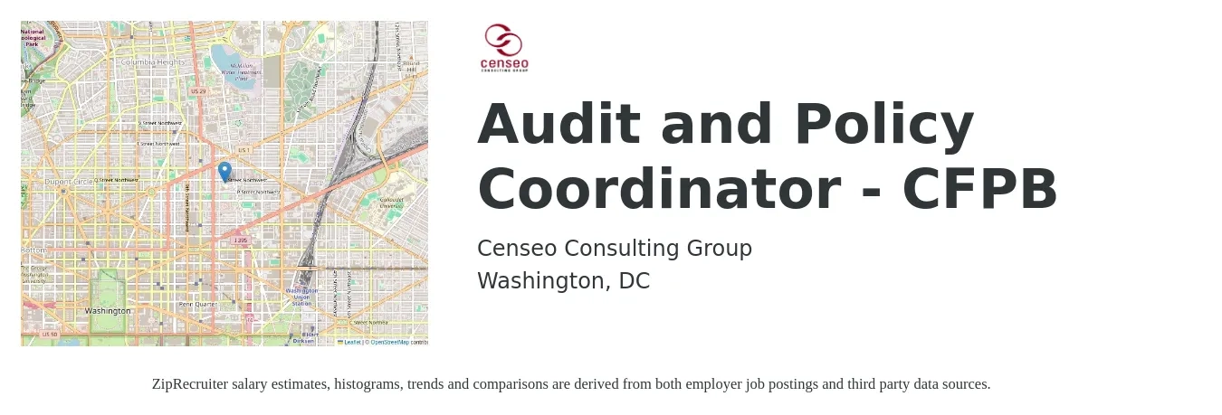 Censeo Consulting Group job posting for a Audit and Policy Coordinator - CFPB in Washington, DC with a salary of $51,900 to $73,900 Yearly with a map of Washington location.