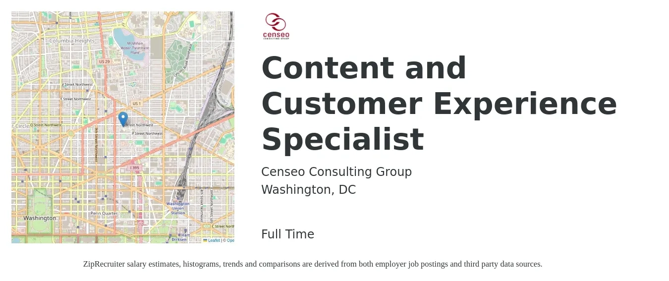 Censeo Consulting Group job posting for a Content and Customer Experience Specialist in Washington, DC with a salary of $26 to $42 Hourly with a map of Washington location.