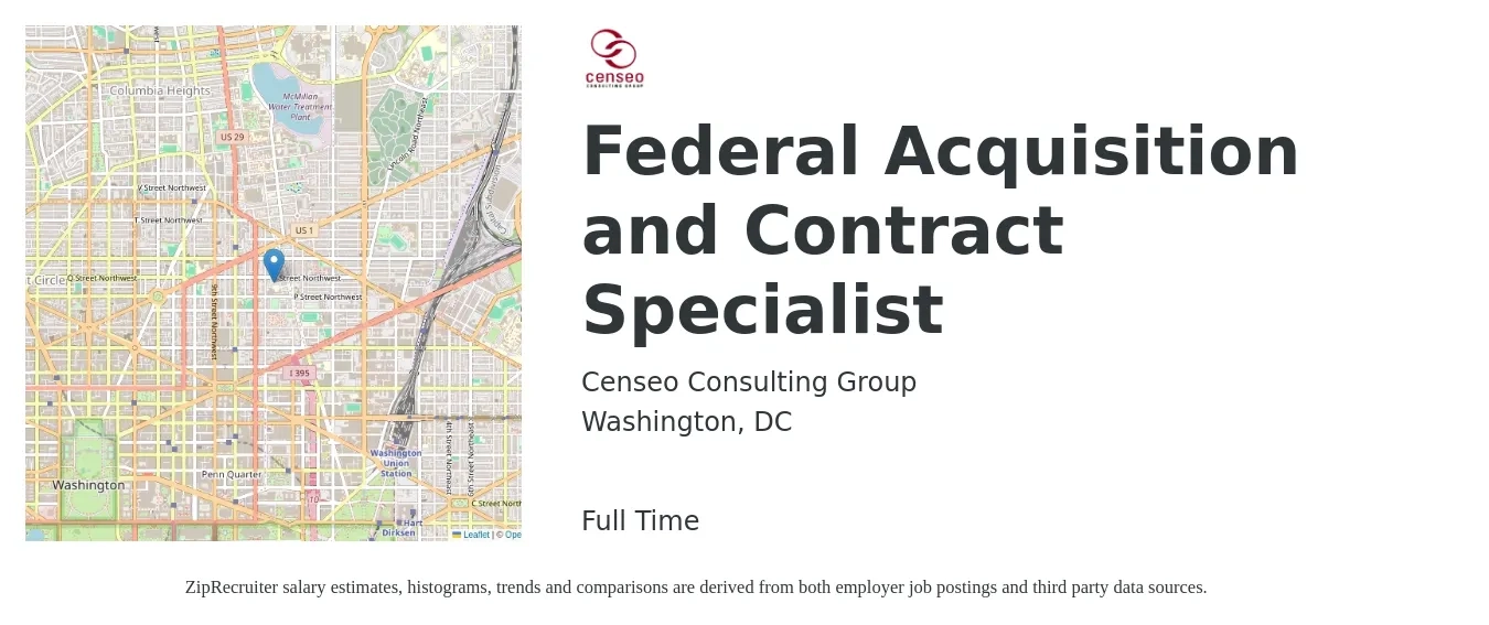 Censeo Consulting Group job posting for a Federal Acquisition and Contract Specialist in Washington, DC with a salary of $77,900 to $109,400 Yearly with a map of Washington location.