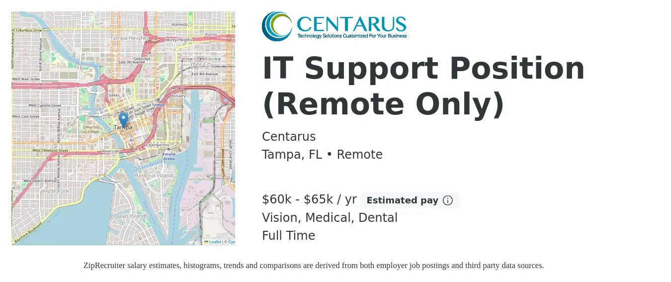 Centarus job posting for a IT Support Position (Remote Only) in Tampa, FL with a salary of $60,000 to $65,000 Yearly and benefits including medical, vision, dental, and life_insurance with a map of Tampa location.