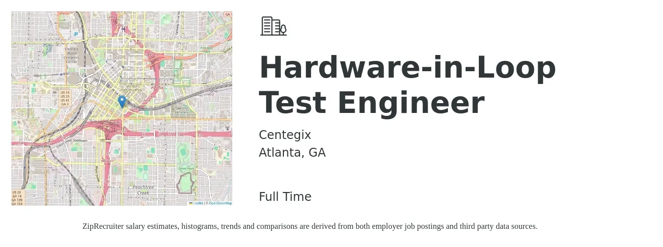 Centegix job posting for a Hardware-in-Loop Test Engineer in Atlanta, GA with a salary of $40 to $66 Hourly with a map of Atlanta location.