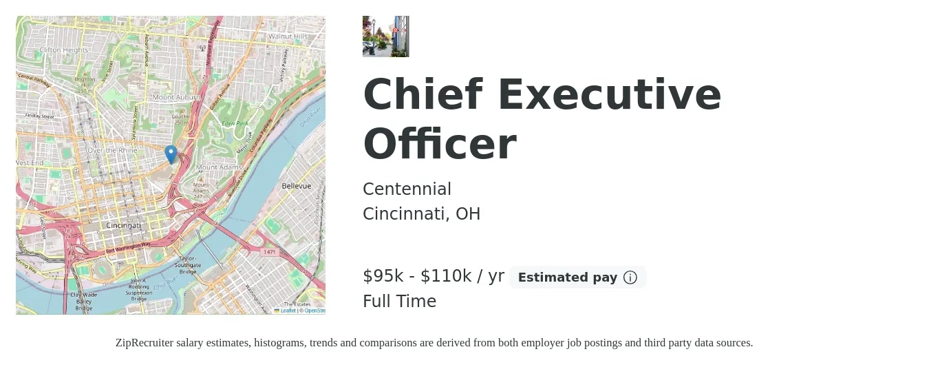 Centennial job posting for a Chief Executive Officer in Cincinnati, OH with a salary of $95,000 to $110,000 Yearly with a map of Cincinnati location.