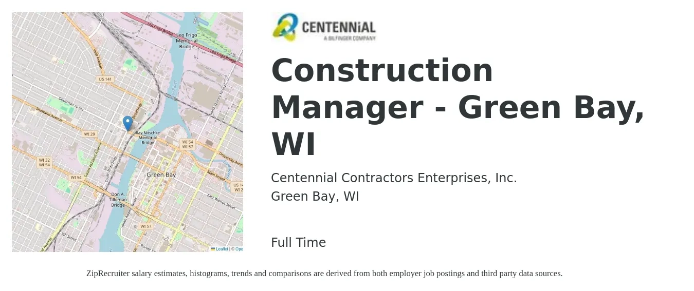 Centennial Contractors Enterprises, Inc. job posting for a Construction Manager - Green Bay, WI in Green Bay, WI with a salary of $69,100 to $112,300 Yearly with a map of Green Bay location.